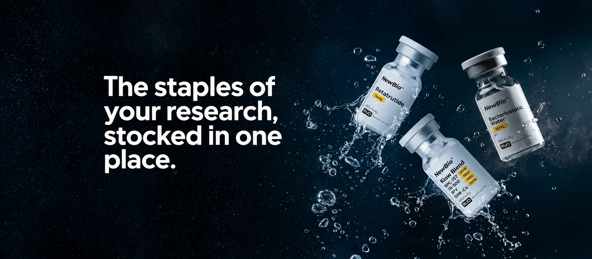 The staples of your research, stocked in one place - NewBio Retatrutide 16mg, Klow Blend and Bacteriostatic Water vials in a water splash on a dark background
